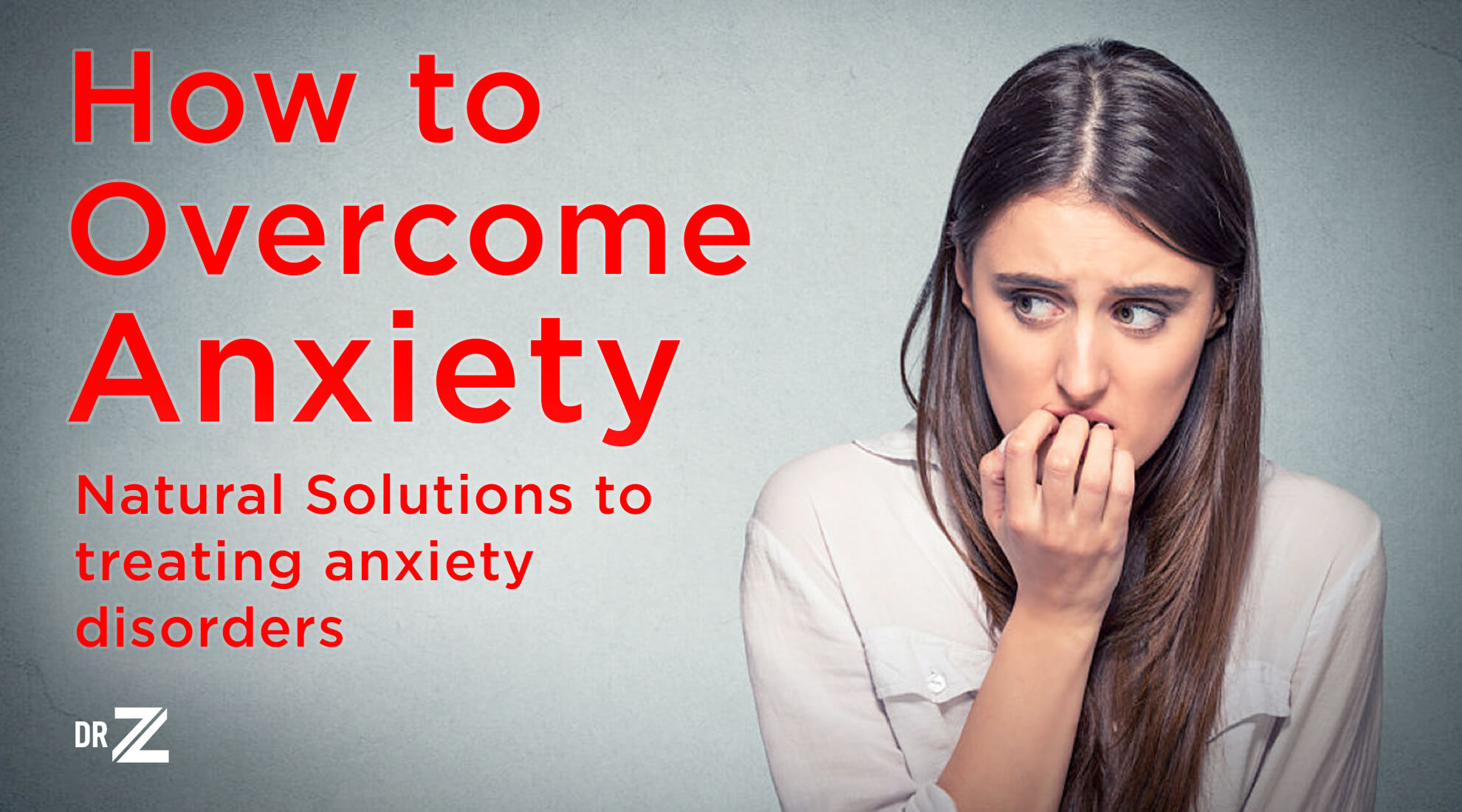 How to Anxiety Dr. Zembroski