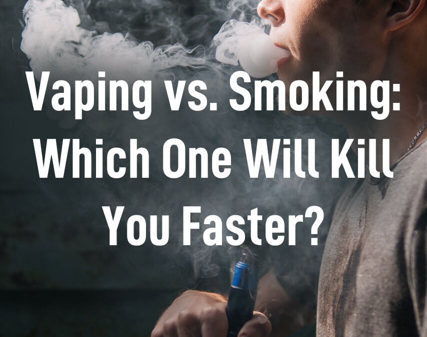 Vaping vs. Smoking: Which One Will Kill You Faster?